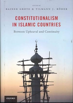 Seller image for Constitutionalism in Islamic Countries : Between Upheaval and Continuity for sale by GreatBookPricesUK