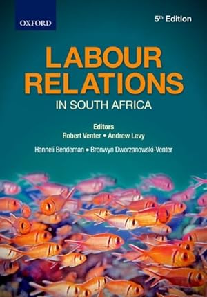 Image du vendeur pour Labour Relations in South Africa mis en vente par GreatBookPricesUK