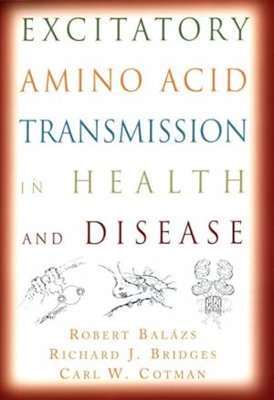 Immagine del venditore per Excitatory Amino Acid Transmission in Health and Disease venduto da GreatBookPricesUK