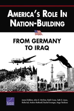 Imagen del vendedor de America's Role in Nation-Building : From Germany to Iraq a la venta por GreatBookPrices