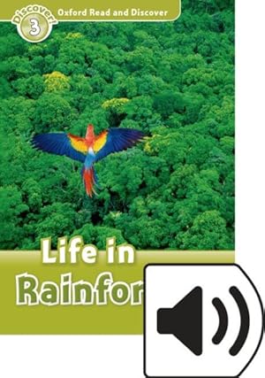 Seller image for Oxford Read And Discover: Level 3: Life In Rainforests Audio Pack -Language: spanish for sale by GreatBookPrices