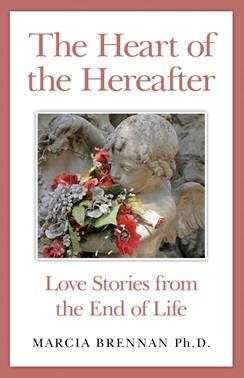 Imagen del vendedor de Heart of the Hereafter : Love Stories from the End of Life a la venta por GreatBookPrices