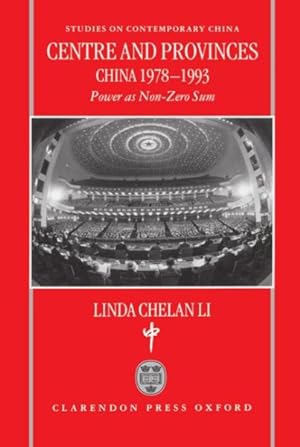 Seller image for Centre and Provinces : China 1978-1993 : Power As Non-Zero-Sum for sale by GreatBookPrices