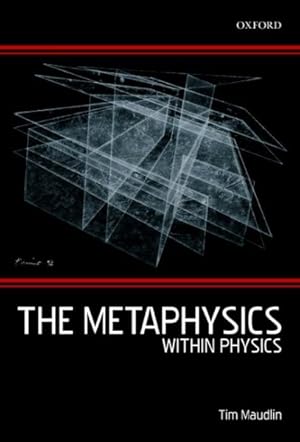 Image du vendeur pour Metaphysics Within Physics mis en vente par GreatBookPricesUK
