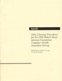 Bild des Verkufers fr Data Cleaning Procedures for the 1993 Robert Wood Johnson Foundation Employer Health Insurance Survey zum Verkauf von GreatBookPrices