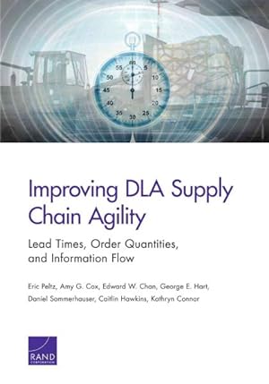 Image du vendeur pour Improving DLS Supply Chain Agility : Lead Times, Order Quantities, and Information Flow mis en vente par GreatBookPrices
