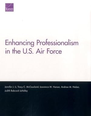 Seller image for Enhancing Professionalism in the U.S. Air Force for sale by GreatBookPrices