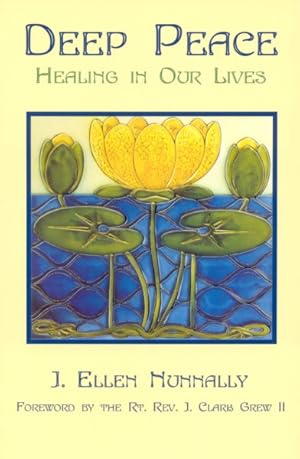 Seller image for Deep Peace : Healing in Our Lives for sale by GreatBookPrices