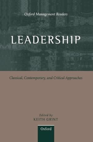 Imagen del vendedor de Leadership : Classical, Contemporary, and Critical Approaches a la venta por GreatBookPrices
