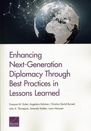 Seller image for Enhancing Next-Generation Diplomacy Through Best Practices in Lessons Learned for sale by GreatBookPrices
