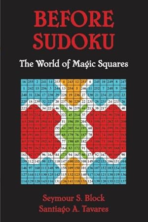 Seller image for Before Sudoku : The World of Magic Squares for sale by GreatBookPrices