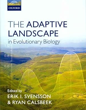 Imagen del vendedor de Adaptive Landscape in Evolutionary Biology a la venta por GreatBookPricesUK
