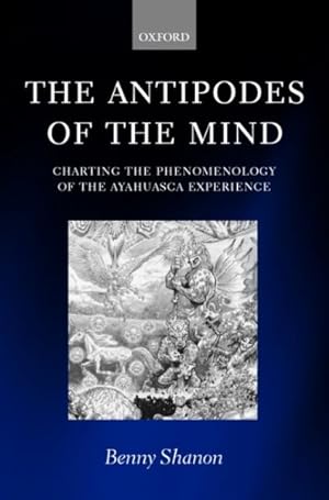 Seller image for Antipodes of the Mind : Charting the Phenomenology of the Ayahuasca Experience for sale by GreatBookPrices