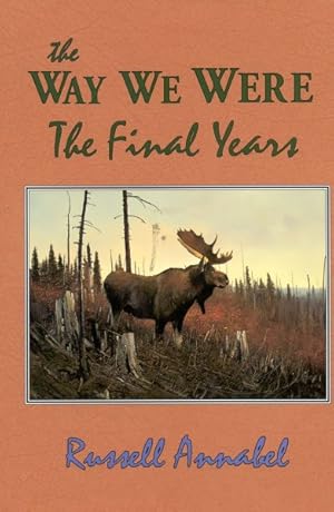 Immagine del venditore per Way We Were : The Final Years (1970-1979) venduto da GreatBookPrices