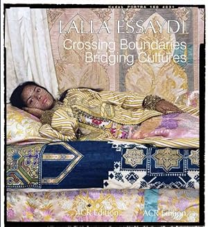 Seller image for Lalla Essaydi : Crossing Boundaries, Bridging Cultures for sale by GreatBookPrices