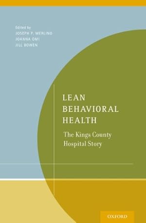 Seller image for Lean Behavioral Health : The Kings County Hospital Story for sale by GreatBookPrices