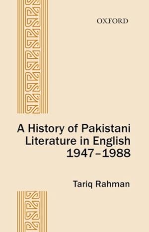 Imagen del vendedor de History of Pakistani Literature in English 1947-1988 a la venta por GreatBookPrices
