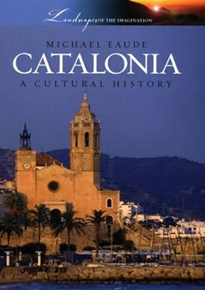 Imagen del vendedor de Catalonia : A Cultural History a la venta por GreatBookPricesUK