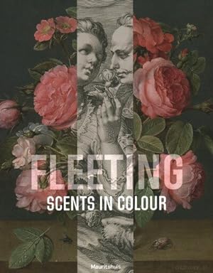 Seller image for Fleeting : Scents in Colour for sale by GreatBookPrices