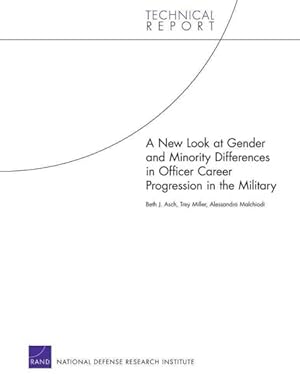 Seller image for New Look at Gender and Minority Differences in Officer Career Progression in the Military for sale by GreatBookPrices