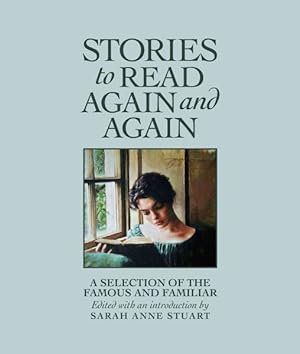 Immagine del venditore per Stories to Read Again and Again : A Selection of the Famous and Familiar venduto da GreatBookPrices
