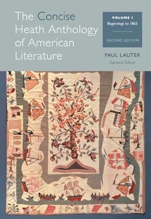 Image du vendeur pour Concise Heath Anthology of American Literature : Beginnings to 1865 mis en vente par GreatBookPrices