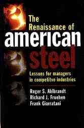 Seller image for Renaissance of American Steel : Lessons for Managers in Competitive Industries for sale by GreatBookPricesUK