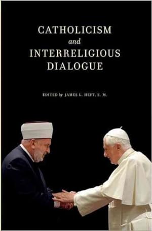 Bild des Verkufers fr Catholicism and Interreligious Dialogue zum Verkauf von GreatBookPrices