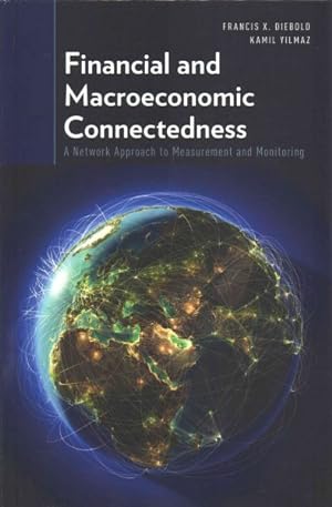 Imagen del vendedor de Financial and Macroeconomic Connectedness : A Network Approach to Measurement and Monitoring a la venta por GreatBookPrices