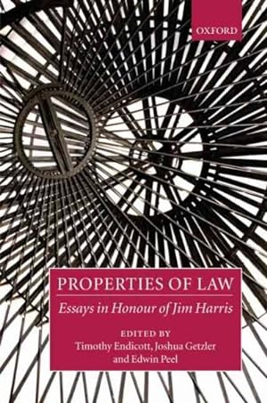 Immagine del venditore per Properties of Law : Essays in Honour of Jim Harris venduto da GreatBookPrices