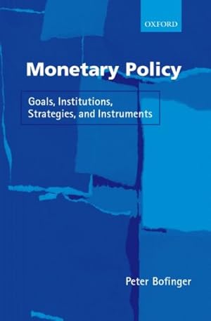 Imagen del vendedor de Monetary Policy : Goals, Institutions, Strategies, and Instruments a la venta por GreatBookPricesUK