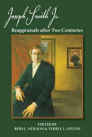 Seller image for Joseph Smith Jr. Reappraisals After Two Centuries for sale by GreatBookPrices
