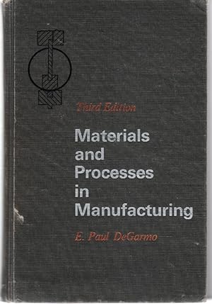 Immagine del venditore per Materials and Processes in Manufacturing venduto da Ye Old Bookworm