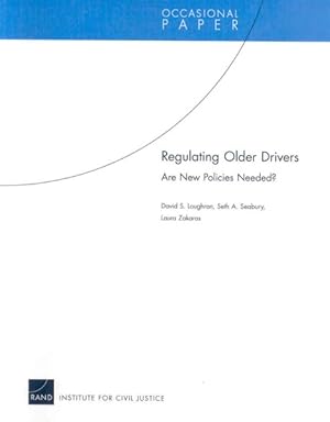 Imagen del vendedor de Regulating Older Drivers : Are New Policies Needed? a la venta por GreatBookPrices