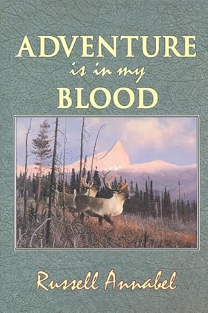 Immagine del venditore per Adventure Is in My Blood : (1957-1964) venduto da GreatBookPrices