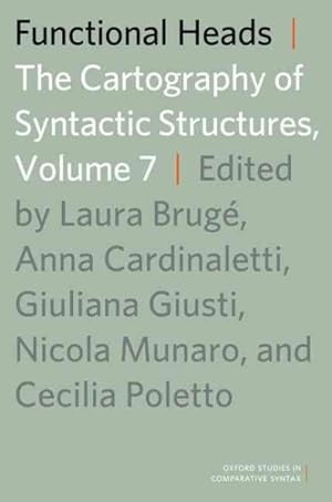 Imagen del vendedor de Functional Heads : The Cartography of Syntactic Structures a la venta por GreatBookPrices
