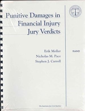 Image du vendeur pour Punitive Damages In Financial Injury Jury Verdicts : Executive Summary mis en vente par GreatBookPrices