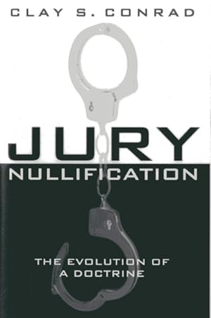 Immagine del venditore per Jury Nullification : The Evolution of a Doctrine venduto da GreatBookPrices
