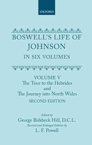 Seller image for Boswell's Life of Johnson : The Tour to the Hebrides and the Journey into North Wales for sale by GreatBookPrices