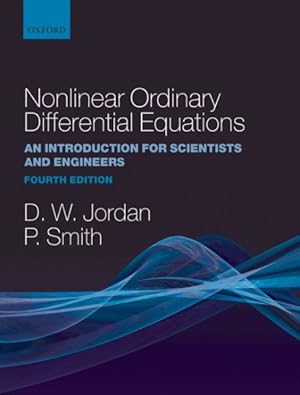 Immagine del venditore per Nonlinear Ordinary Differential Equations : An Introduction for Scientists and Engineers venduto da GreatBookPricesUK
