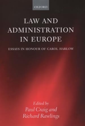 Seller image for Law and Administration in Europe : Essays in Honour of Carol Harlow for sale by GreatBookPrices