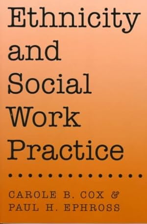 Seller image for Ethnicity and Social Work Practice for sale by GreatBookPrices