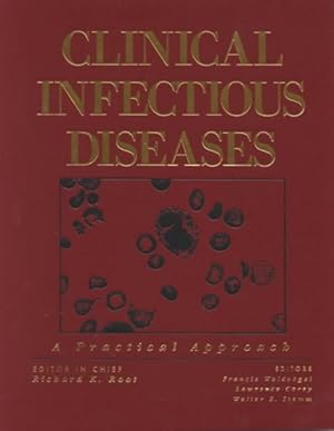 Seller image for Clinical Infectious Diseases : A Practical Approach for sale by GreatBookPrices