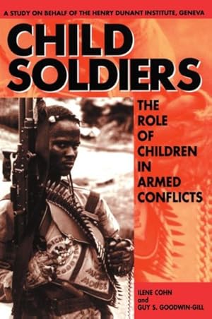 Seller image for Child Soldiers : A Study on Behalf of the Henry Dunant Institute, Geneva for sale by GreatBookPrices