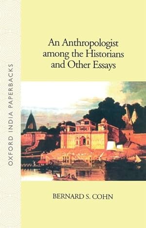 Immagine del venditore per Anthropologist Among the Historians and Other Essays venduto da GreatBookPrices