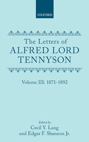 Seller image for Letters of Alfred Lord Tennyson : 1871-1892 for sale by GreatBookPrices