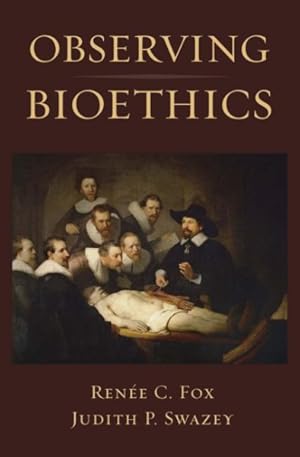 Imagen del vendedor de Observing Bioethics a la venta por GreatBookPrices