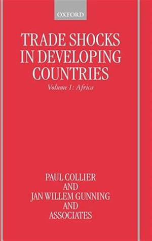 Seller image for Trade Shocks in Developing Countries : Africa for sale by GreatBookPrices