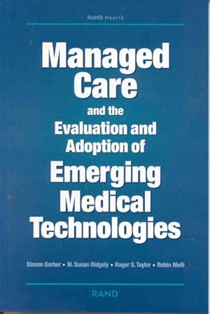 Bild des Verkufers fr Managed Care and the Evaluation and Adoption of Emerging Medical Technologies zum Verkauf von GreatBookPrices