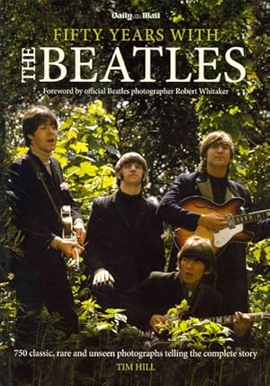 Seller image for Fifty Years With the Beatles for sale by GreatBookPrices